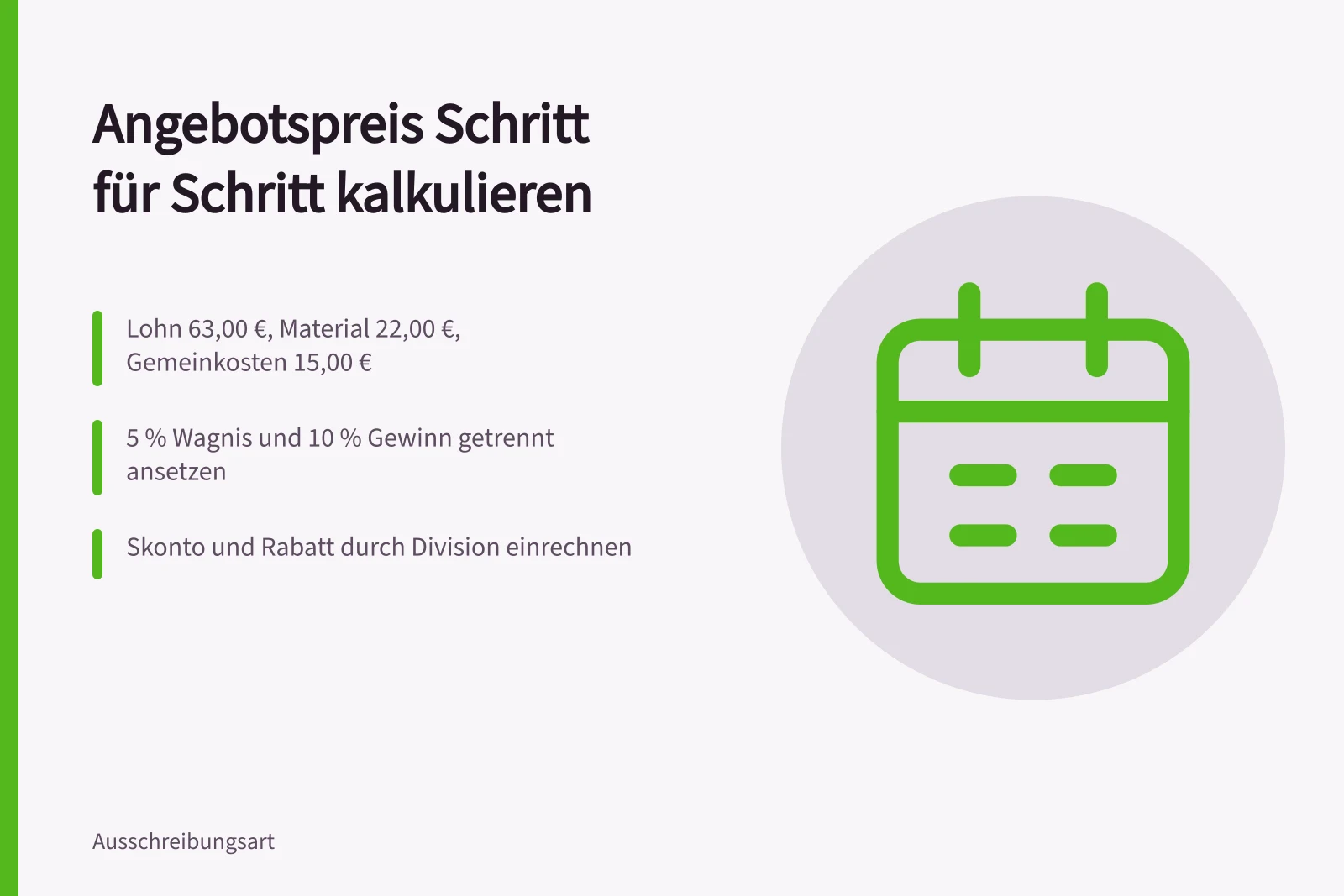 Kalkulationsschema mit Lohn, Material, Gemeinkosten, Wagnis, Gewinn, Skonto und Rabatt